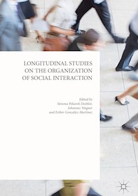 Longitudinal Studies on the Organization of Social Interaction -  - E-Book
