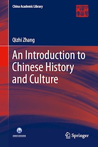 An Introduction to Chinese History and Culture - Qizhi Zhang - E-Book