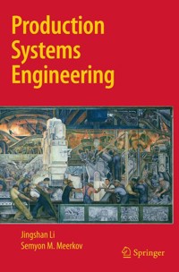 Production Systems Engineering - Jingshan Li - E-Book