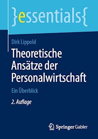 Theoretische Ansätze der Personalwirtschaft - Dirk Lippold - E-Book