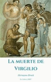 La muerte de Virgilio - Hermann Broch - E-Book