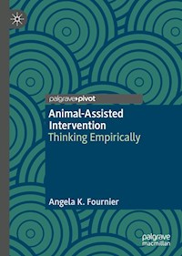 Animal-Assisted Intervention - Angela K. Fournier - E-Book