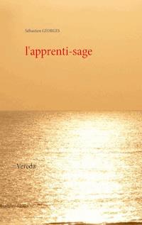 L'apprenti-sage - Sébastien Georges - E-Book