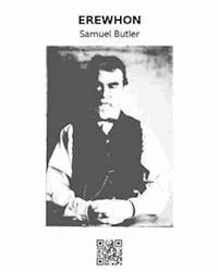 Erewhon - Butler Samuel - E-Book