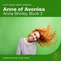 Anne of Avonlea - Lucy Maud Montgomery - Hörbuch