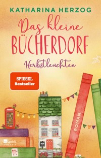 Das kleine Bücherdorf: Herbstleuchten - Katharina Herzog - E-Book
