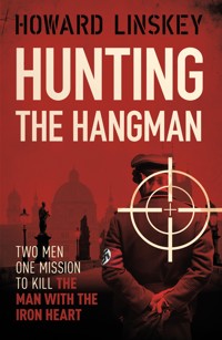 Hunting the Hangman - Howard Linskey - E-Book