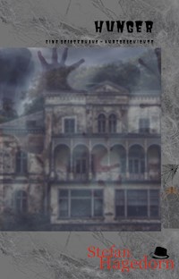Hunger - Stefan Hagedorn - E-Book