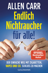 Endlich Nichtraucher für alle! - Allen Carr - E-Book