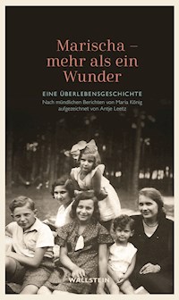 Marischa - Mehr als ein Wunder - - E-Book