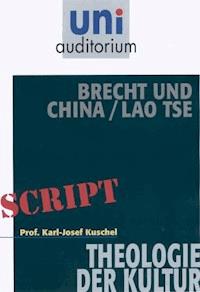 Brecht und China / Lao Tse - Karl-Josef Kuschel - E-Book + Hörbuch