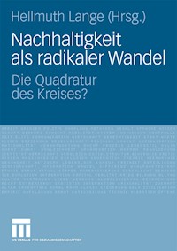 Nachhaltigkeit als radikaler Wandel -  - E-Book