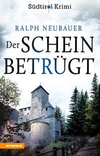 Der Schein betrügt - Ralph Neubauer - E-Book