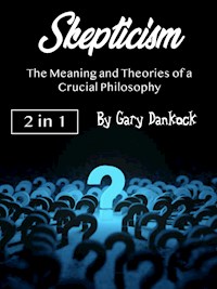 Skepticism - Gary Dankock - E-Book