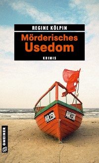 Mörderisches Usedom - Regine Kölpin - E-Book