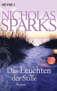 Das Leuchten der Stille - Nicholas Sparks - E-Book