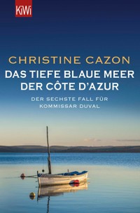 Das tiefe blaue Meer der Côte d'Azur - Christine Cazon - E-Book