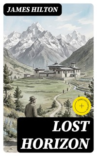 Lost Horizon - James Hilton - E-Book