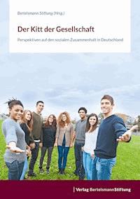 Der Kitt der Gesellschaft -  - E-Book