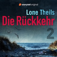 Die Rückkehr – Getäuscht - Lone Theils - Hörbuch