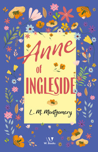 Anne of Ingleside - Lucy Maud Montgomery - E-Book
