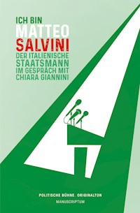 Ich bin Matteo Salvini - Chiara Giannini - E-Book