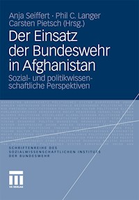 Der Einsatz der Bundeswehr in Afghanistan -  - E-Book