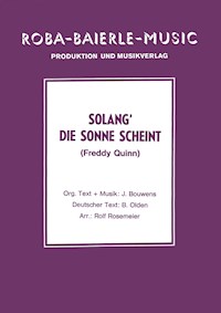 Solang' die Sonne scheint - Freddy Quinn - E-Book