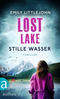 Lost Lake - Stille Wasser - Emily Littlejohn - E-Book