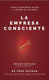La empresa consciente - Fred Kofman - E-Book