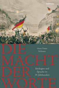 Die Macht der Worte - Horst Dieter Schlosser - E-Book