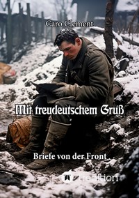 Mit treudeutschem Gruß - Caro Clement - E-Book
