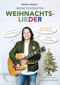 Detlev Jöcker: Meine schönsten Weihnachtslieder (ab 4 Jahren) - Detlev Jöcker - E-Book