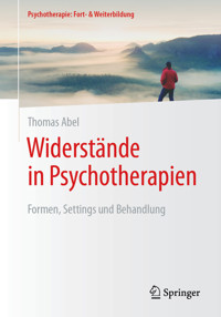 Widerstände in Psychotherapien - Thomas Abel - E-Book