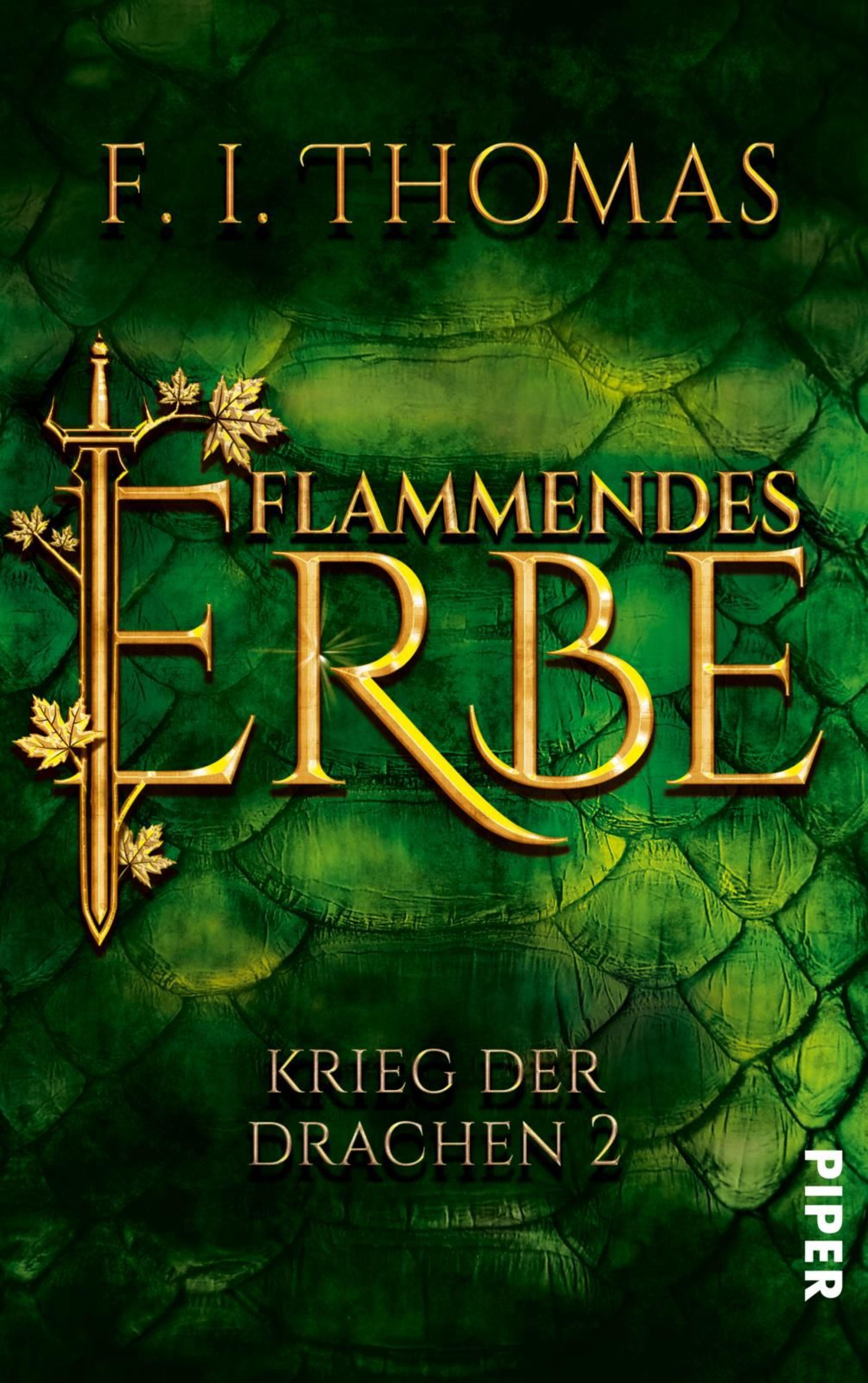 Flammendes Erbe - F. I. Thomas - E-Book