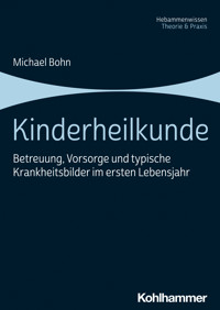 Kinderheilkunde - Michael Bohn - E-Book