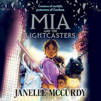 Mia and the Lightcasters - Janelle McCurdy - Hörbuch
