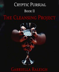 Cryptic Pursual - Gabriella Raleigh - E-Book