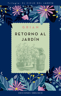 Retorno al jardín - Grian - E-Book