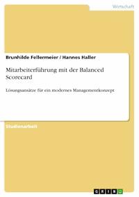 Mitarbeiterführung mit der Balanced Scorecard - Brunhilde Fellermeier - E-Book