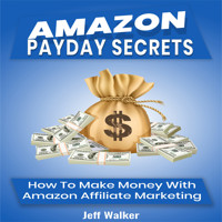 Amazon Payday Secrets - Jeff Walker - E-Book