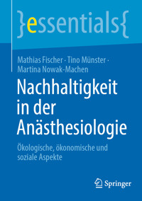 Nachhaltigkeit in der Anästhesiologie - Mathias Fischer - E-Book