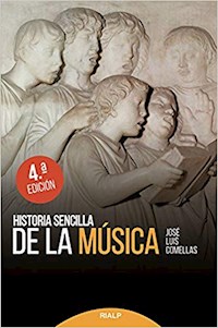 Historia sencilla de la música - José Luis Comellas García-Lera - E-Book