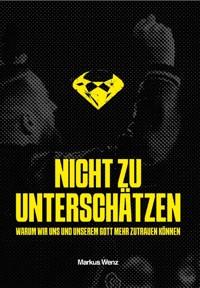 Nicht zu unterschätzen - Markus Wenz - E-Book