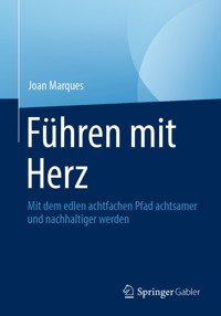 Führen mit Herz - Joan Marques - E-Book