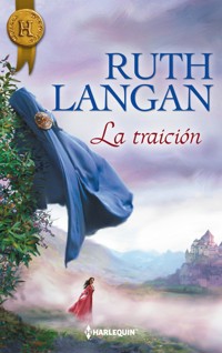 La traición - Ruth Langan - E-Book
