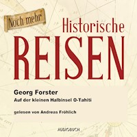 Auf der kleinen Halbinsel O-Tahiti - Georg Forster - Hörbuch