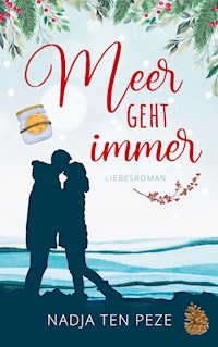 Meer geht immer - Nadja ten Peze - E-Book