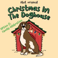 Christmas in the Doghouse, Season 1, Episode 4: Family Celebration - Sol Harris - Hörbuch