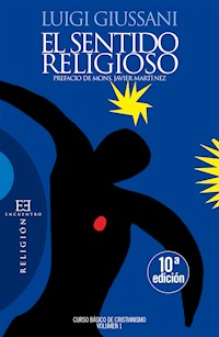 El sentido religioso - Luigi Giussani - E-Book